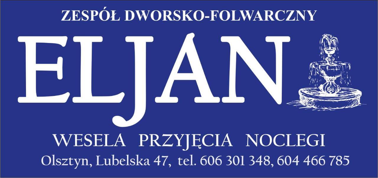 Zajazd Eljan-Centrum Noclegowe Olsztyn  Exterior foto